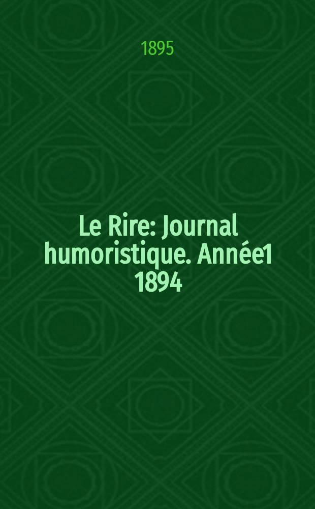 Le Rire : Journal humoristique. [Année1] 1894/1895, №33