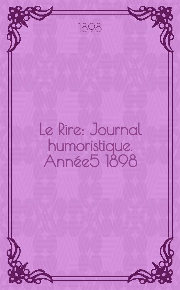Le Rire : Journal humoristique. Année5 1898/1899, №212