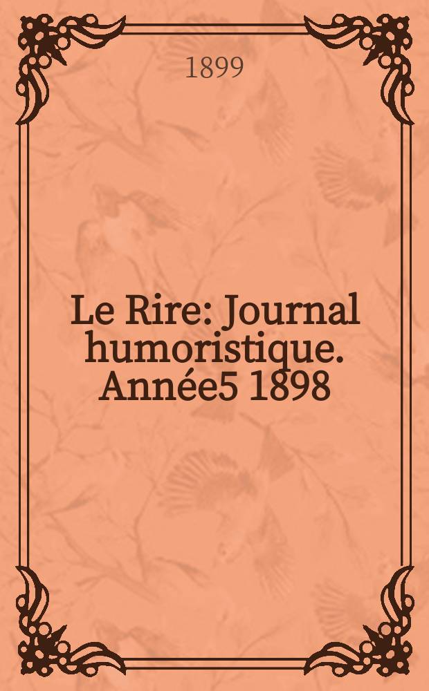 Le Rire : Journal humoristique. Année5 1898/1899, №247