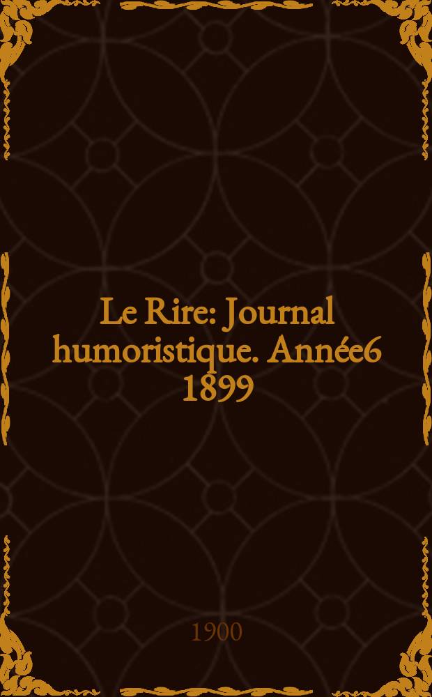 Le Rire : Journal humoristique. Année6 1899/1900, №297