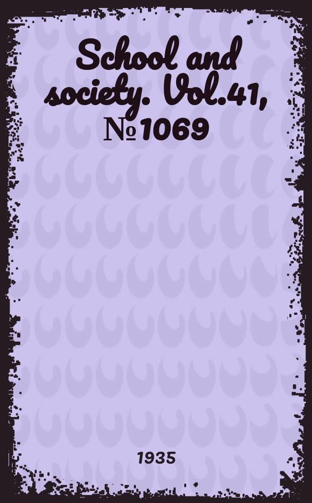 School and society. Vol.41, №1069