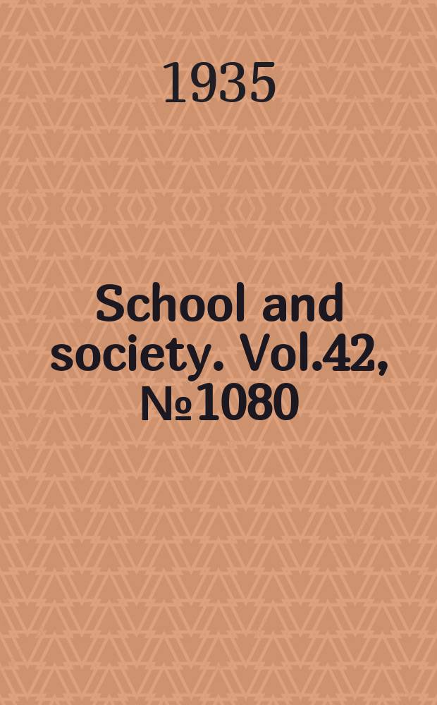 School and society. Vol.42, №1080