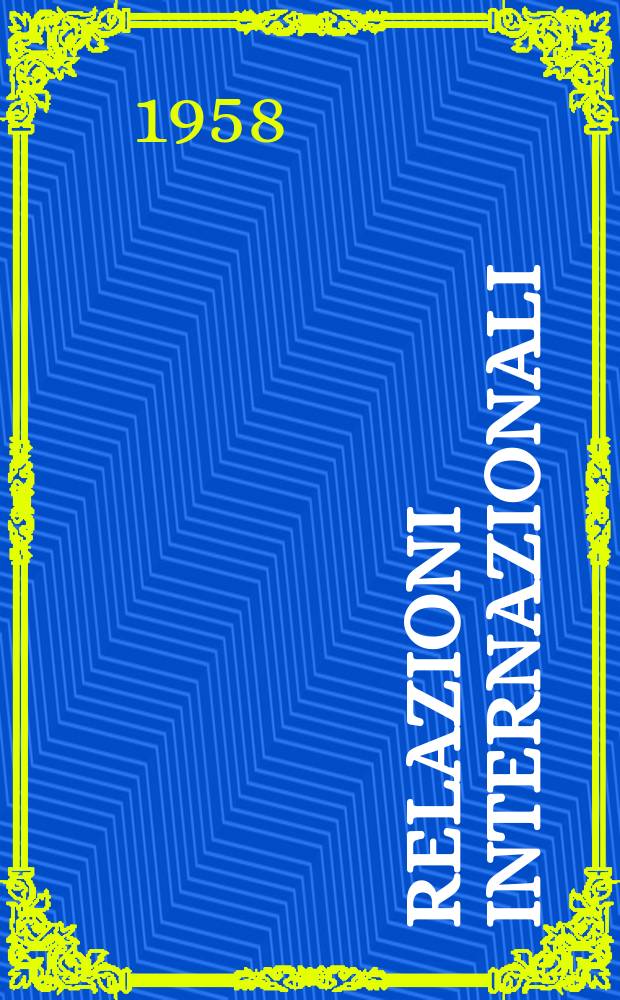 Relazioni internazionali : Settimanale di politica estera. Anno22 1958, №9