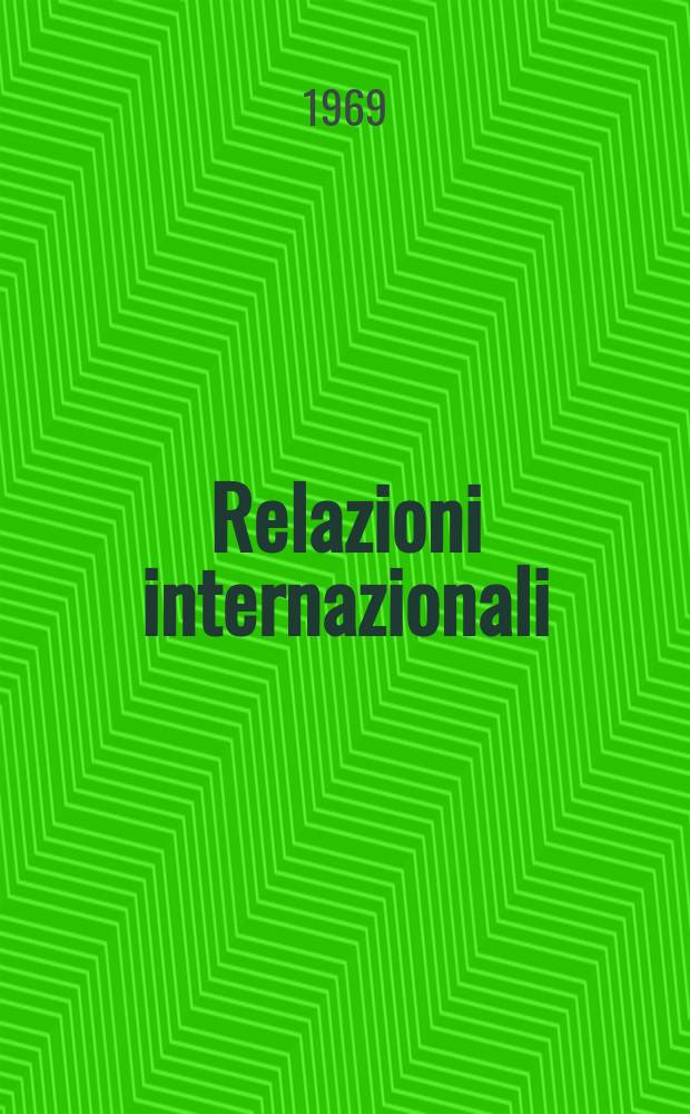 Relazioni internazionali : Settimanale di politica estera. Anno33 1969, №6