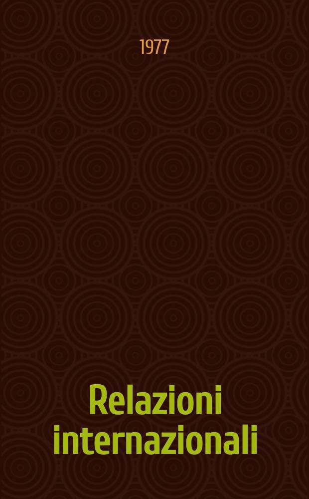 Relazioni internazionali : Settimanale di politica estera. A.41 1977, №15