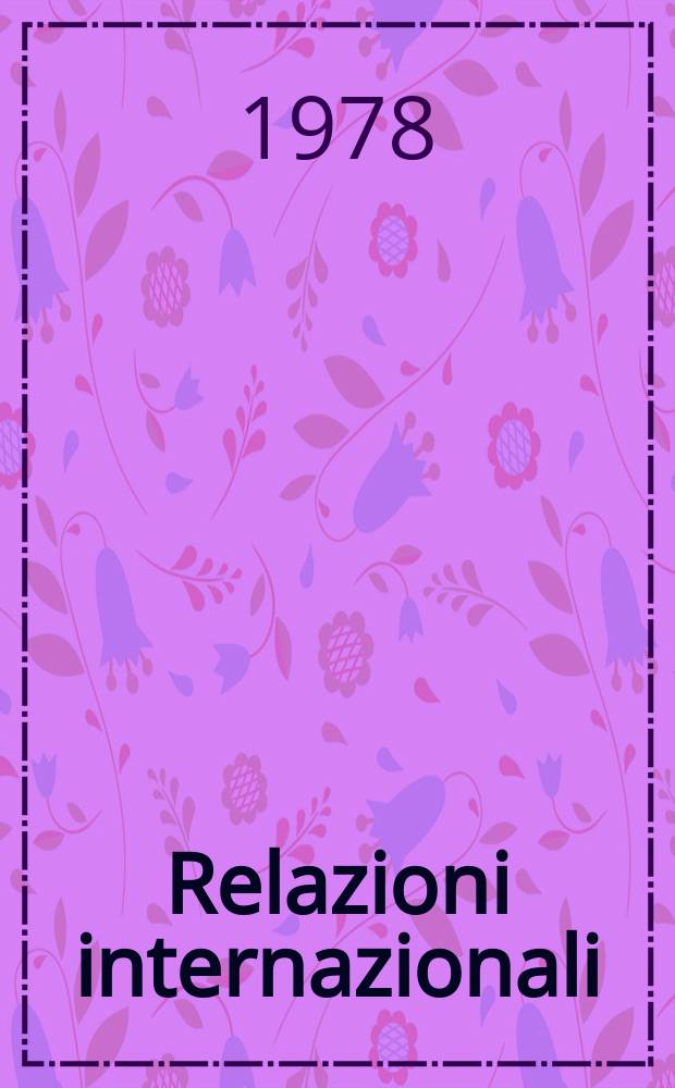 Relazioni internazionali : Settimanale di politica estera. A.42 1978, №9