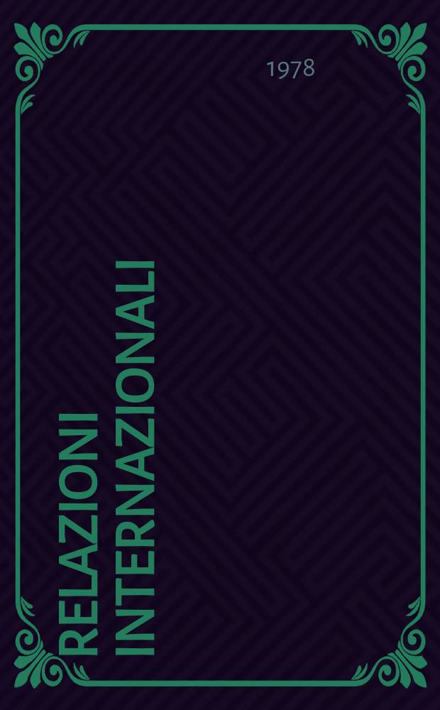 Relazioni internazionali : Settimanale di politica estera. A.42 1978, №10