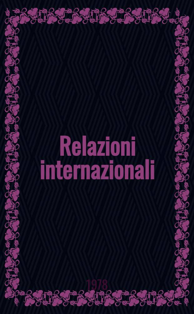 Relazioni internazionali : Settimanale di politica estera. A.42 1978, №30
