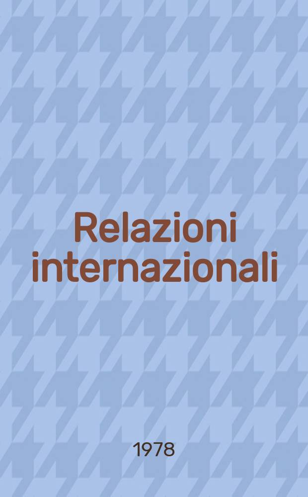 Relazioni internazionali : Settimanale di politica estera. A.42 1978, №36