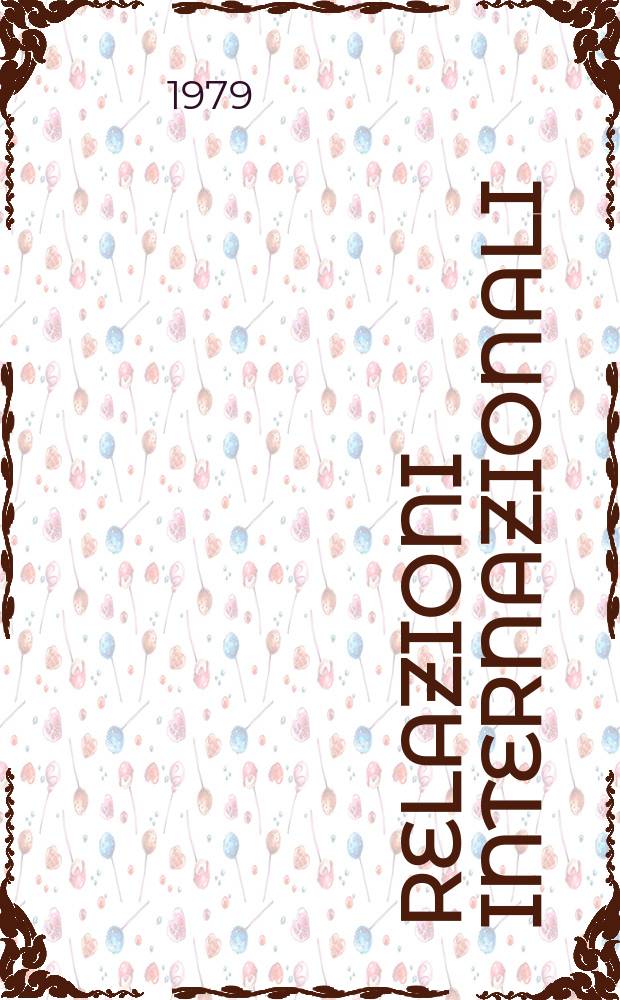 Relazioni internazionali : Settimanale di politica estera. A.43 1979, №23