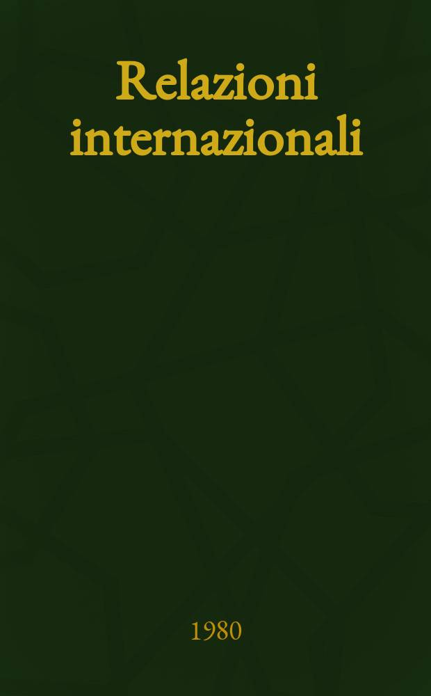 Relazioni internazionali : Settimanale di politica estera. A.44 1980, №17