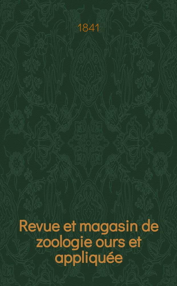 Revue et magasin de zoologie ours et appliquée : Recueil mensuel. T.4