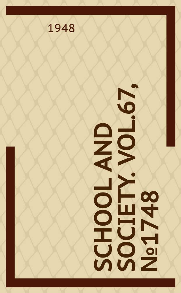 School and society. Vol.67, №1748