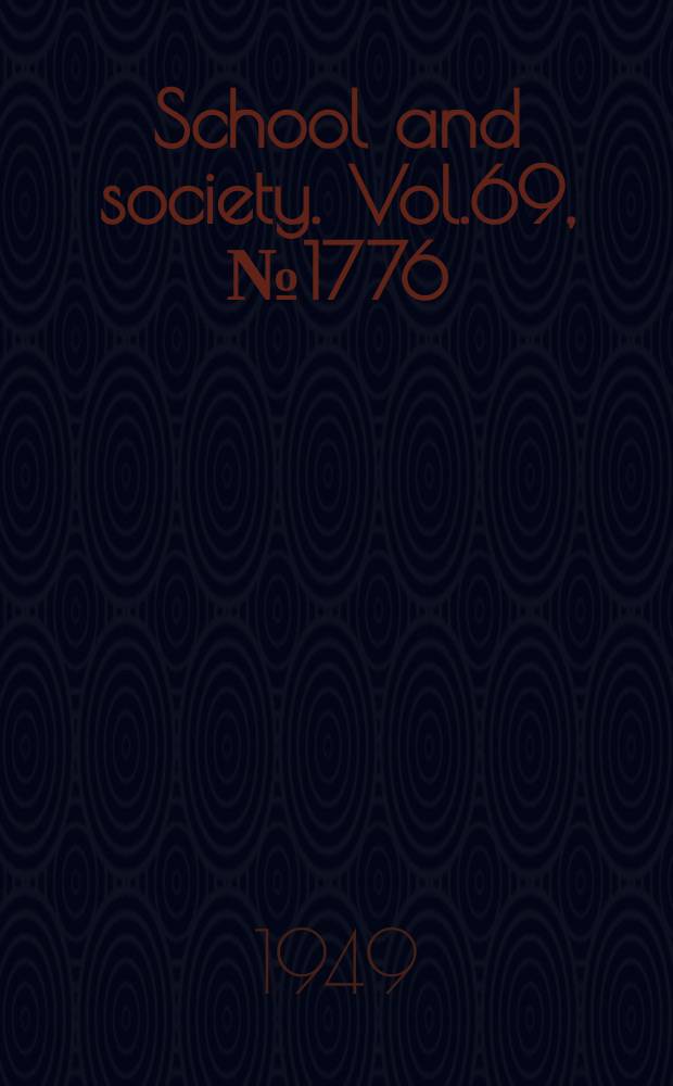 School and society. Vol.69, №1776