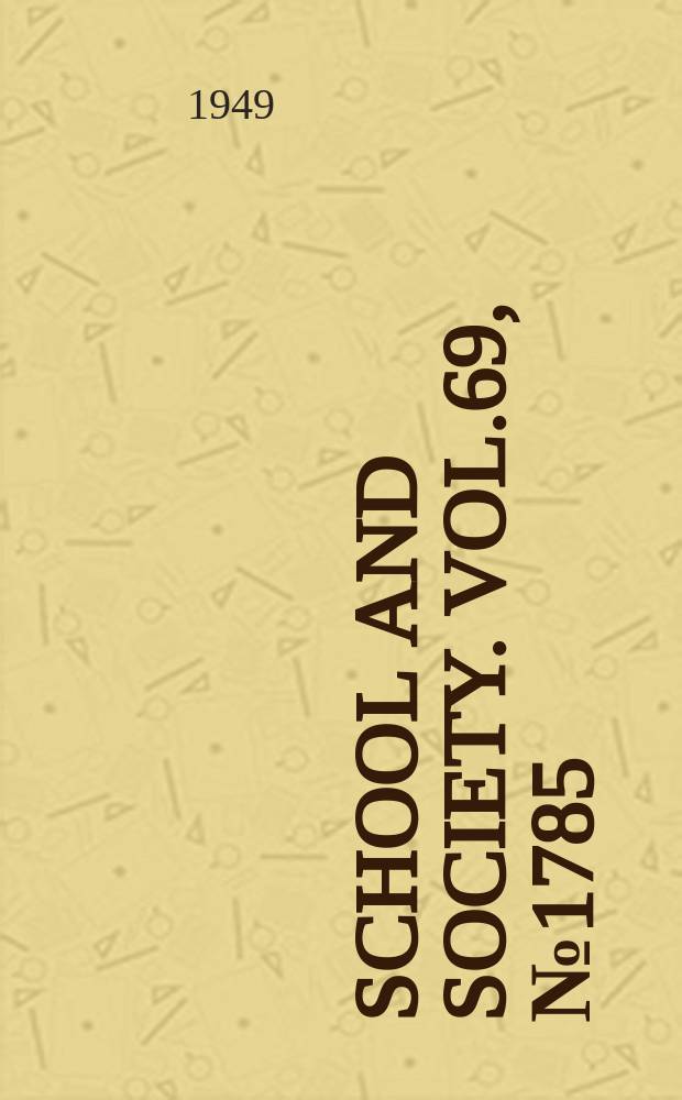 School and society. Vol.69, №1785