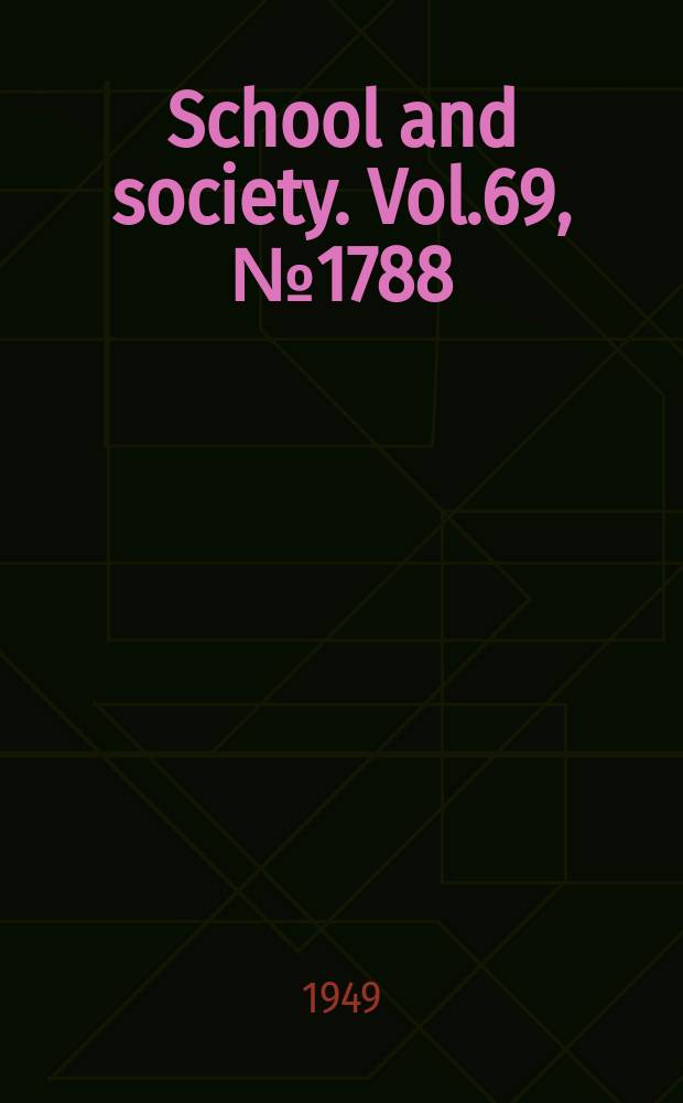 School and society. Vol.69, №1788