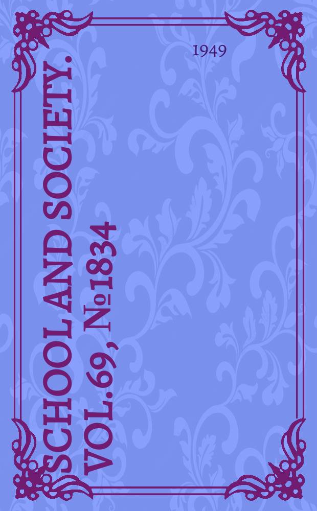 School and society. Vol.69, №1834