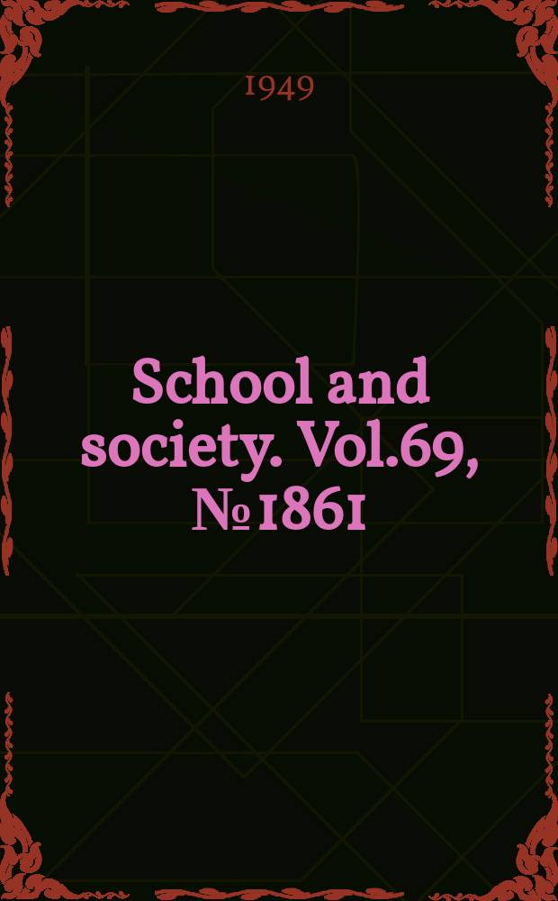 School and society. Vol.69, №1861