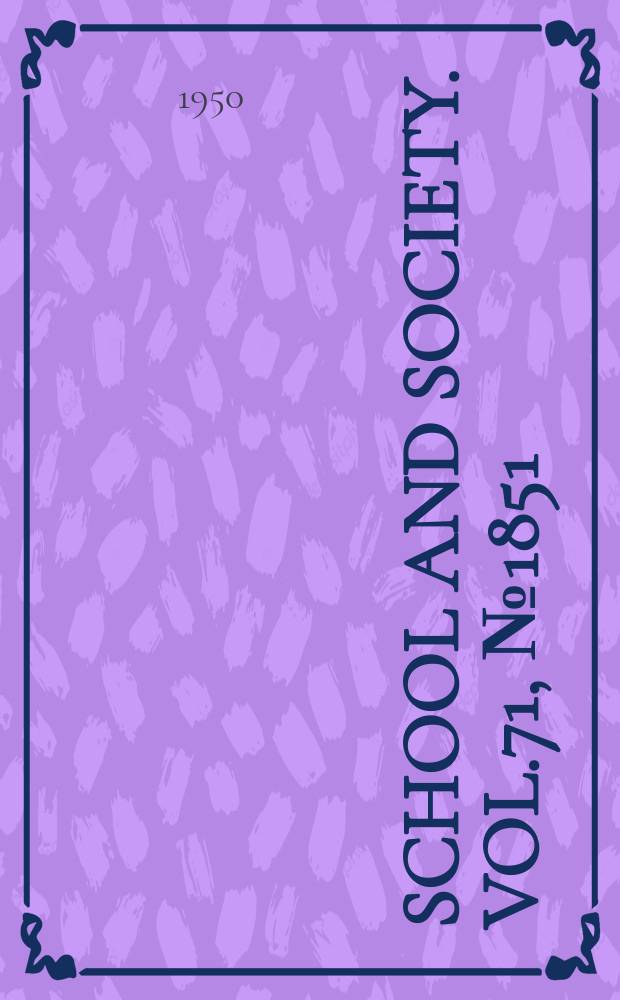 School and society. Vol.71, №1851