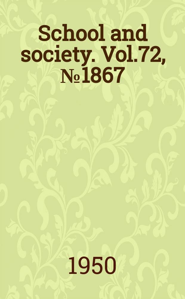 School and society. Vol.72, №1867