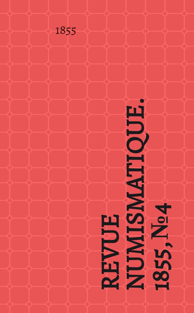 Revue numismatique. 1855, №4