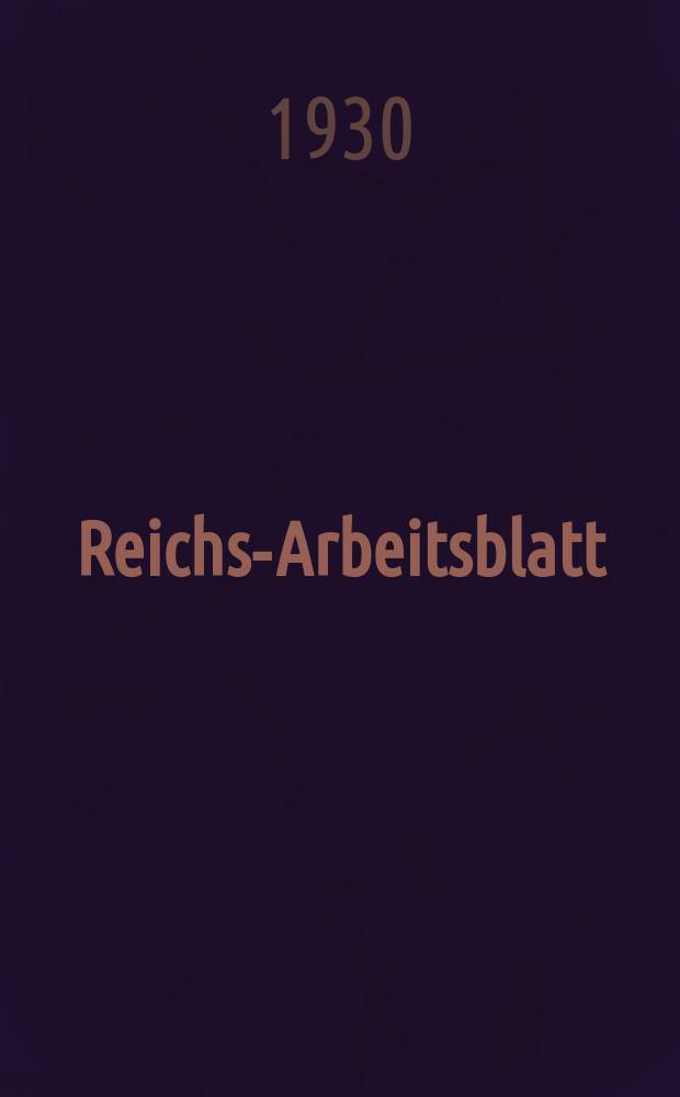 Reichs-Arbeitsblatt : Amtsblatt des Reicharbeitsministeriums und des Reichsamts für Arbeitsvermittlung. Jg.10 1930, №25
