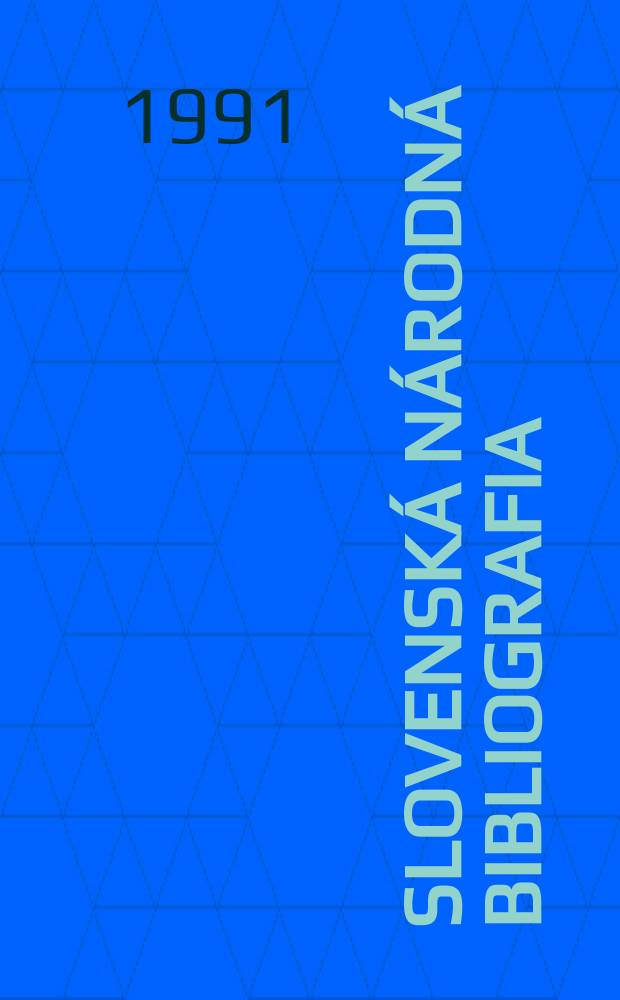 Slovenská národná bibliografia : [Doteraz] Bibliografický katalóg ČSSR. Roč.42 1991, č.6