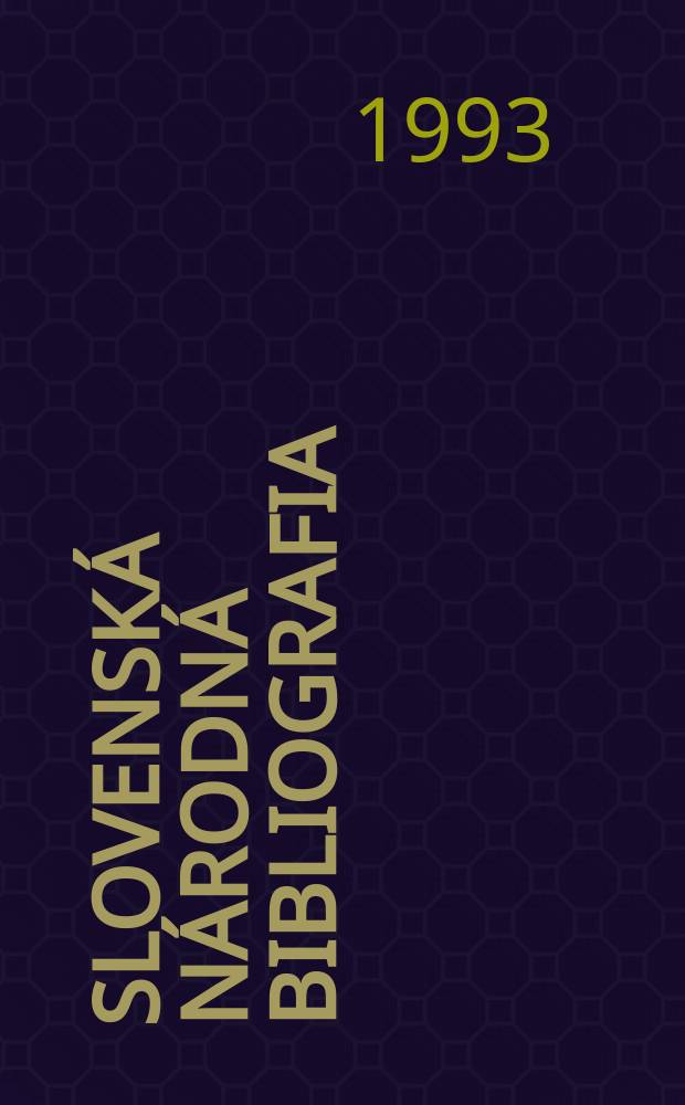 Slovenská národná bibliografia : [Doteraz] Bibliografický katalóg ČSSR. Roč.44 1993, č.6