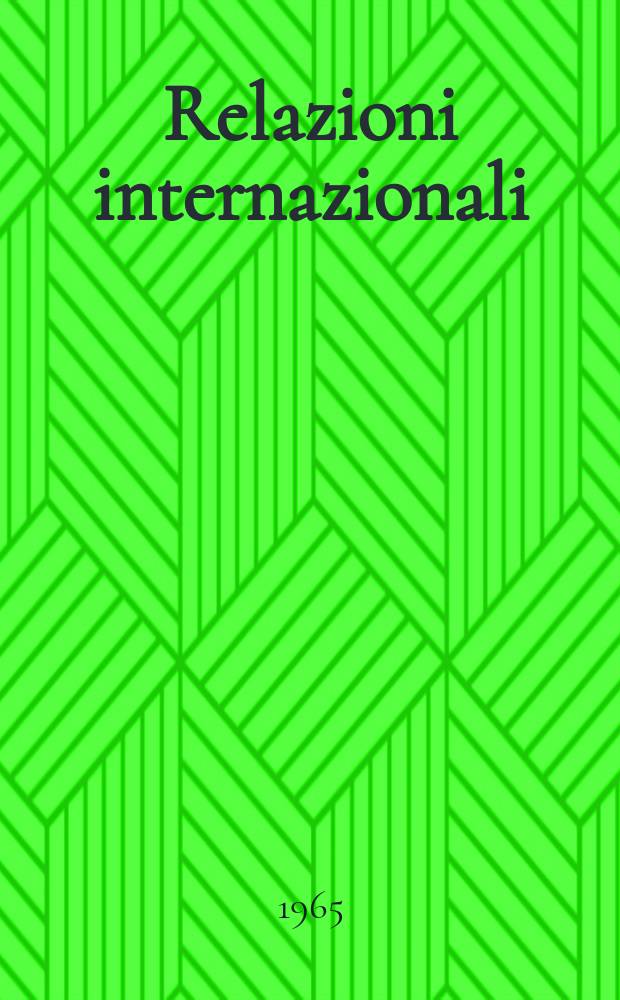 Relazioni internazionali : Settimanale di politica estera. Anno29 1965, №40