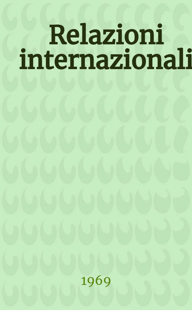 Relazioni internazionali : Settimanale di politica estera. Anno33 1969, №2