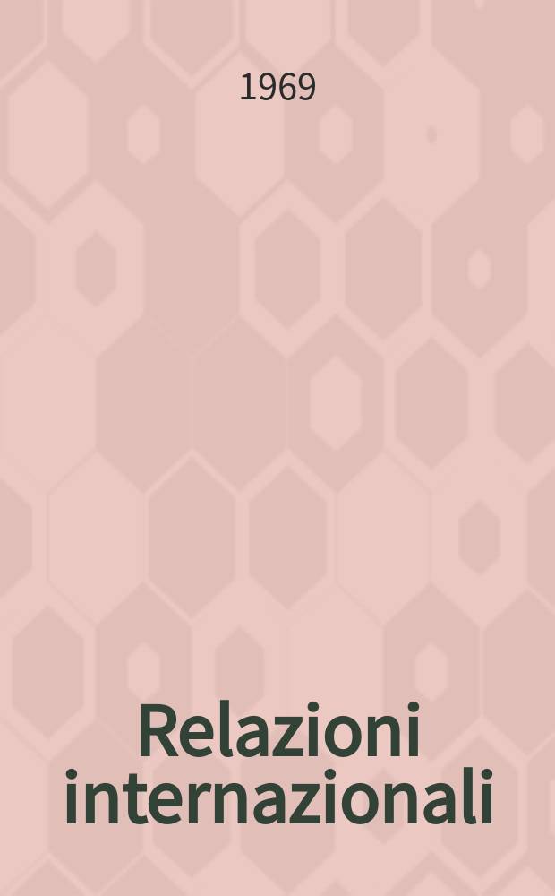 Relazioni internazionali : Settimanale di politica estera. Anno33 1969, №35
