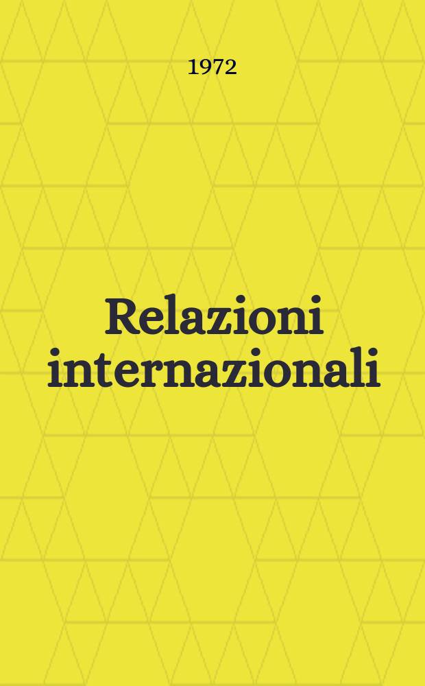 Relazioni internazionali : Settimanale di politica estera. Anno36 1972, №49