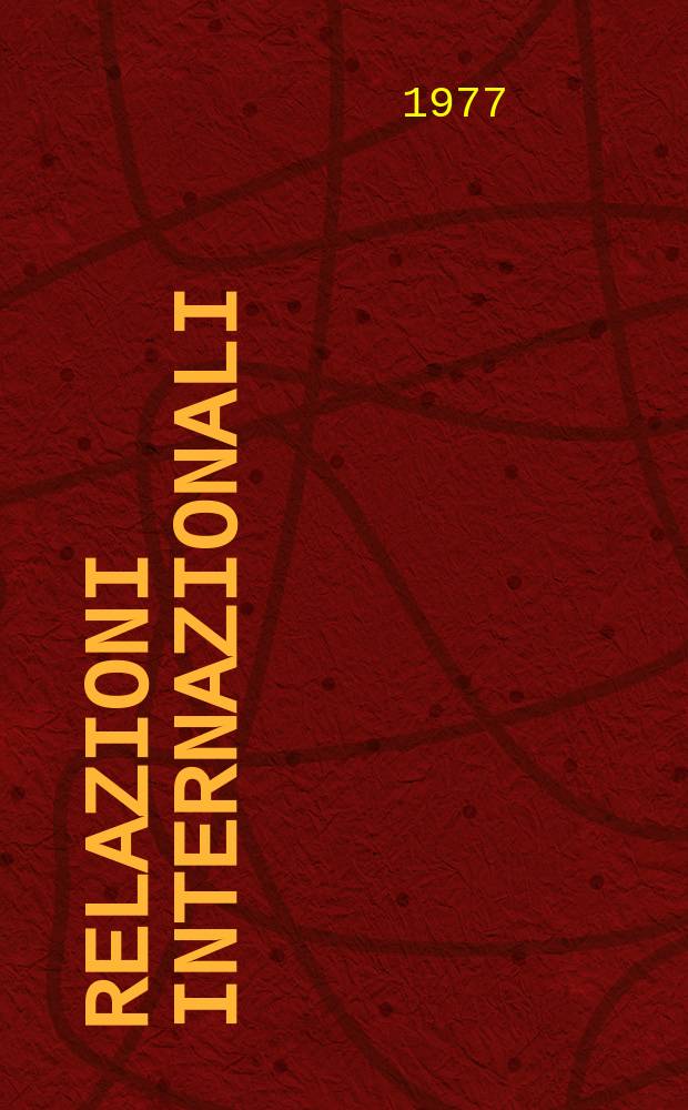 Relazioni internazionali : Settimanale di politica estera. A.41 1977, №41