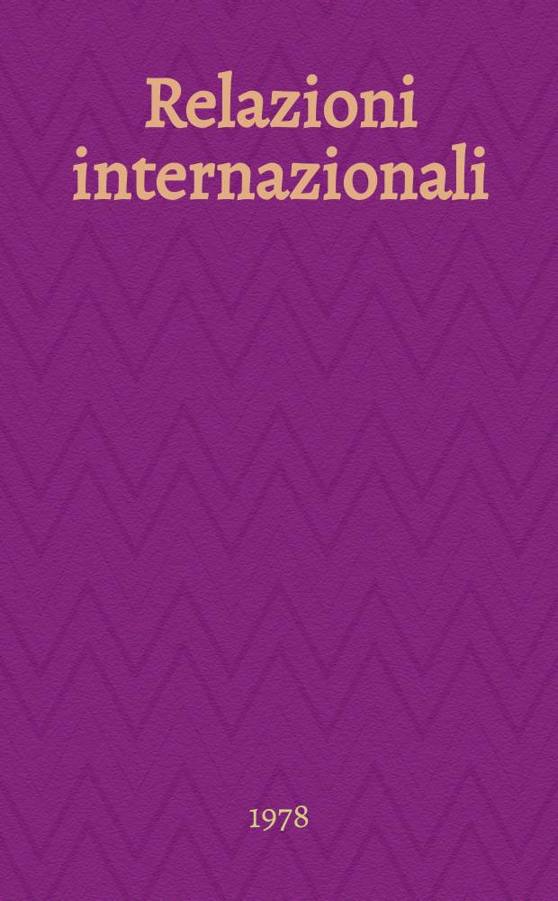 Relazioni internazionali : Settimanale di politica estera. A.42 1978, №21
