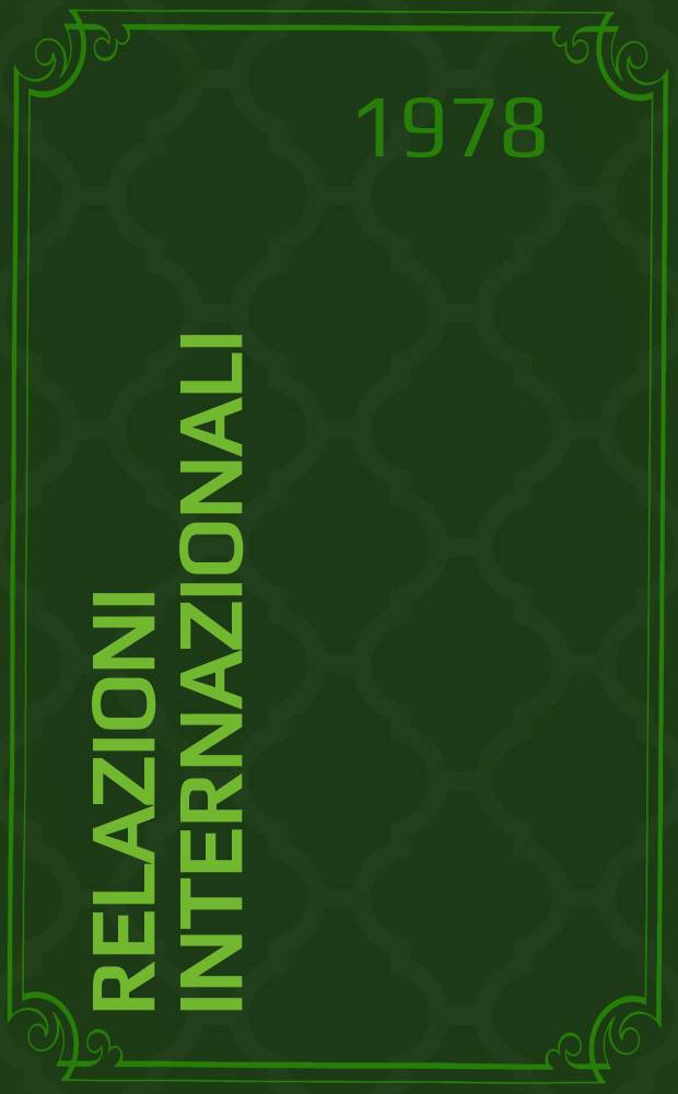 Relazioni internazionali : Settimanale di politica estera. A.42 1978, №24