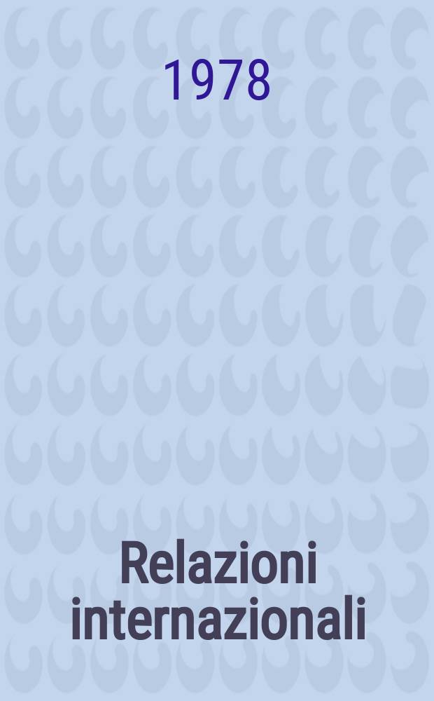 Relazioni internazionali : Settimanale di politica estera. A.42 1978, №27