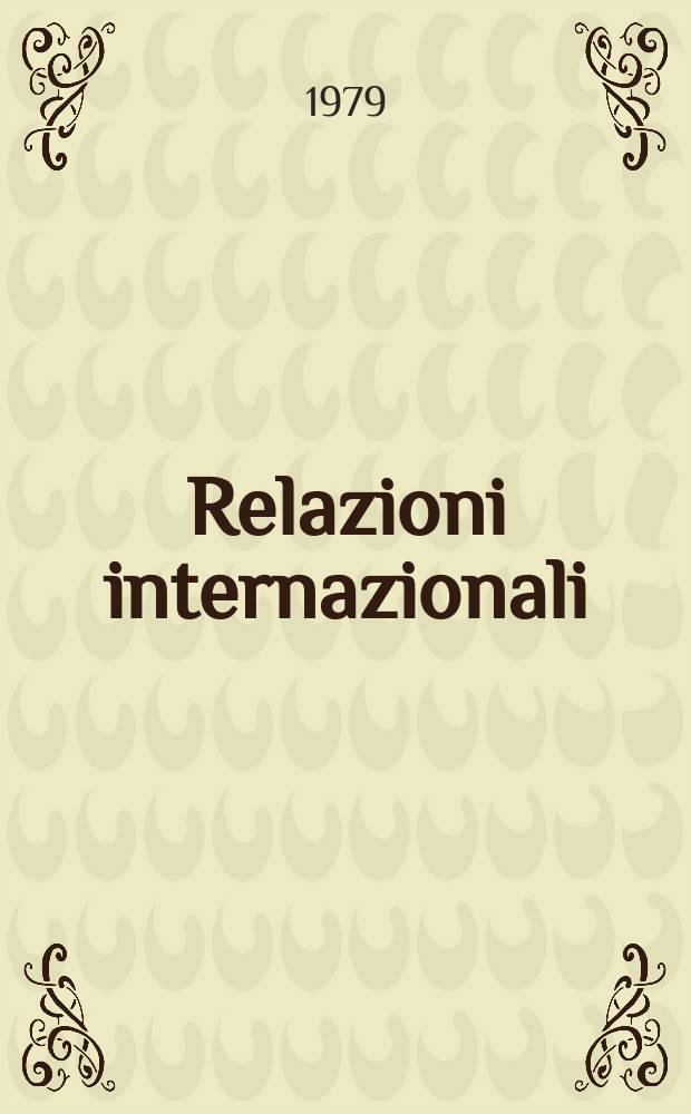 Relazioni internazionali : Settimanale di politica estera. A.43 1979, №21