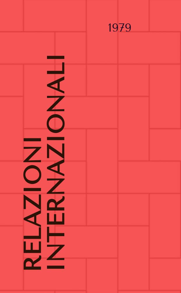 Relazioni internazionali : Settimanale di politica estera. A.43 1979, №25