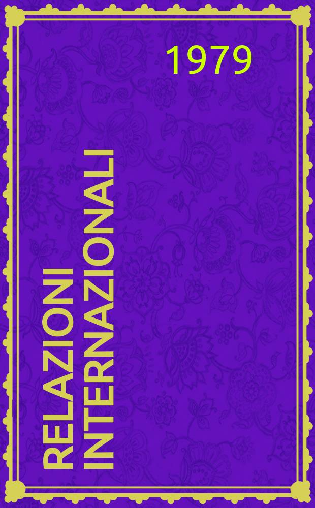 Relazioni internazionali : Settimanale di politica estera. A.43 1979, №29