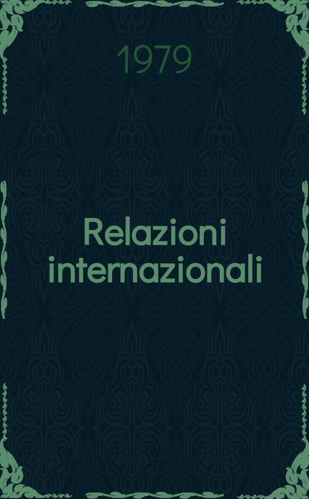 Relazioni internazionali : Settimanale di politica estera. A.43 1979, №35
