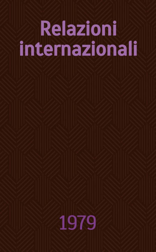 Relazioni internazionali : Settimanale di politica estera. A.43 1979, №48