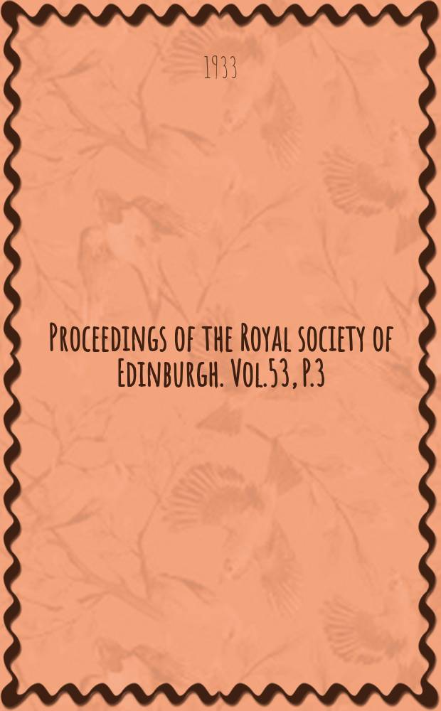 Proceedings of the Royal society of Edinburgh. Vol.53, P.3