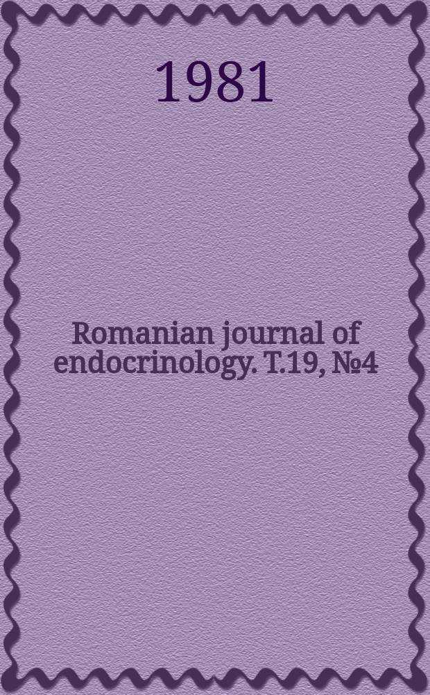 Romanian journal of endocrinology. T.19, №4