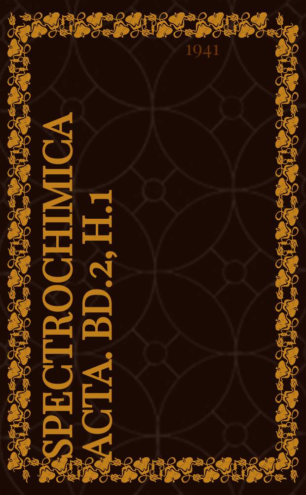 Spectrochimica acta. Bd.2, H.1
