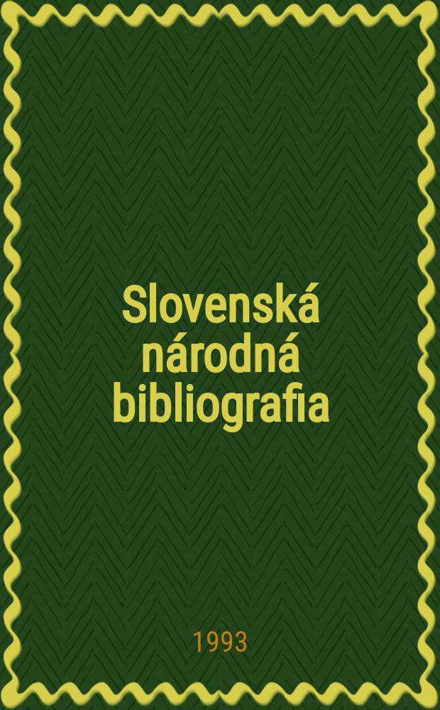 Slovenská národná bibliografia : [Doteraz] Bibliografický katalóg ČSSR. Roč.44 1993, č.13