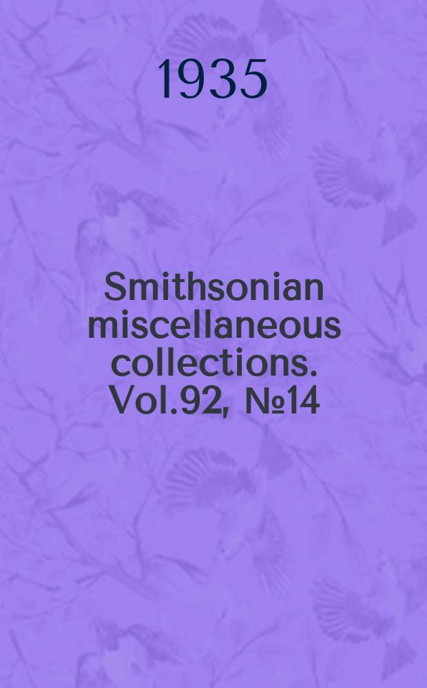 Smithsonian miscellaneous collections. Vol.92, №14