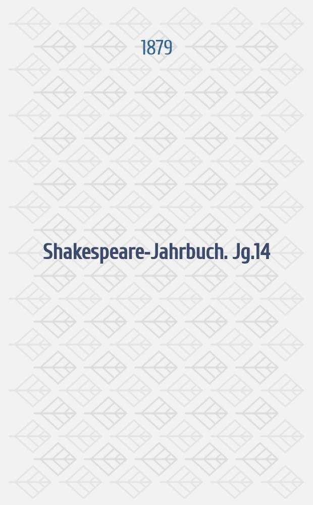 Shakespeare-Jahrbuch. Jg.14