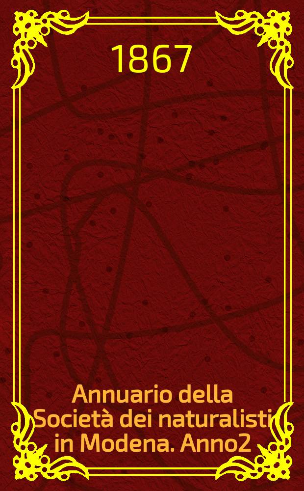 Annuario della Società dei naturalisti in Modena. Anno2