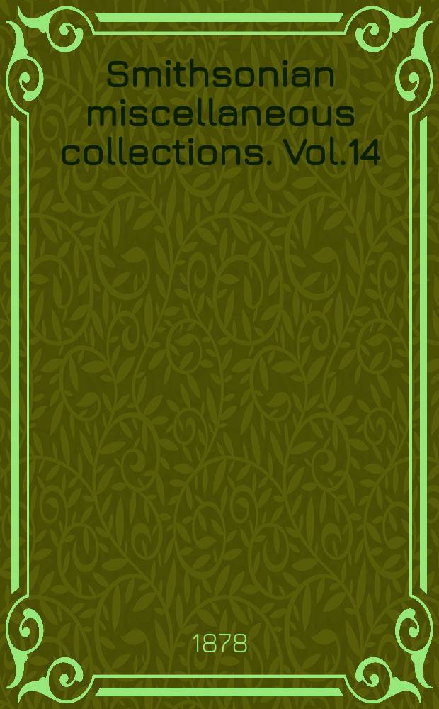 Smithsonian miscellaneous collections. Vol.14