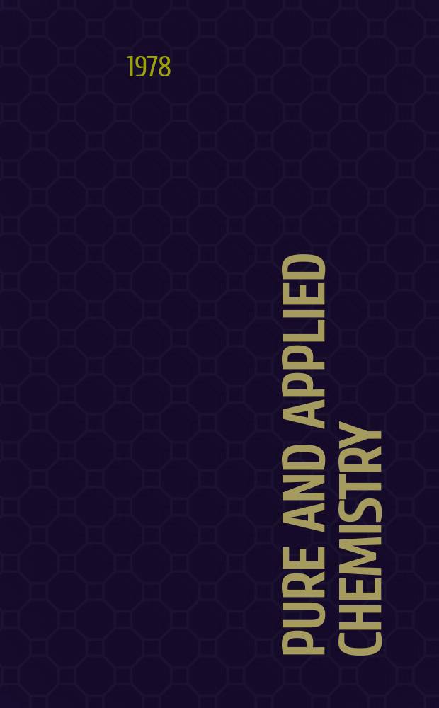 Pure and applied chemistry : The official journal of the International union of pure and applied chemistry. Vol.51, №8